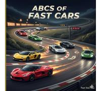 ABCs of Fast Cars: Teaching Toddlers About Torque Before They Can Walk