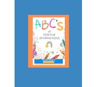 ABC's of Positive Affirmations