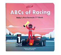 ABCs of Racing: Baby’s First Formula 1 Board Book - Alphabet Book for Babies and Toddlers, Perfect for Young Race Fans (Ages 0-3)