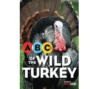 ABC's of the Wild Turkey