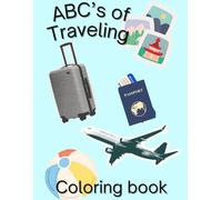 ABC's of Traveling: Coloring Book