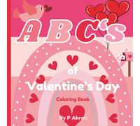 ABC's of Valentines Day: Educational coloring pages related to Valentine's Day