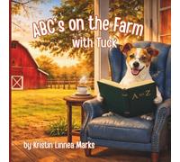 ABC's on the Farm with Tuck