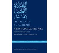 ʿAbd al-Laṭīf al-Baghdādī A Physician on the Nile (Copertina rigida)