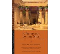 ʿAbd al-Laṭīf al-Baghdādī A Physician on the Nile (Tascabile)