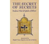 'Abd al-Qadir al-Jilani The Secret of Secrets (Tascabile)