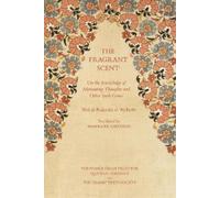 'Abd al-Rahman al-'Aydarus The Fragrant Scent (Tascabile)