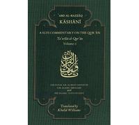 'Abd al-Razzaq al-Kashani A Sufi Commentary on the Qur'an (Tascabile)