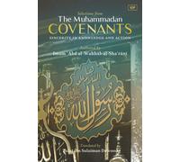 Abd Al-Wahab Al-Sha'rani Selections from the Muhammadan Covenants (Tascabile)