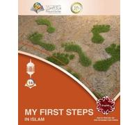 Abd Ar Rahman Ash Sheha My First Steps In Islam (Tascabile) Guide to Islam