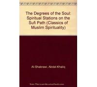 Abdal-Khaliq Al-Shabrawi The Degrees of the Soul (Copertina rigida)