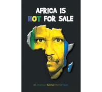 Abdalaziz Suliman Hamid Yassin Africa is NOT for sale (Tascabile)