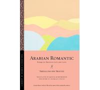 ʿAbdallāh ibn Sbayyil Arabian Romantic (Tascabile) Library of Arabic Literature