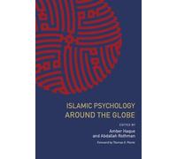 Abdallah Rothman Islamic Psychology Around the Globe (Tascabile)