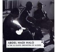 Abdel Hadi Halo & Th - Abdel Hadi Halo & the El Gusto