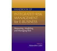 Abdel Labbi Handbook of Integrated Risk Management for E-Busi (Copertina rigida)