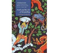 Abdelfattah Kilito Arabs and the Art of Storytelling (Tascabile)