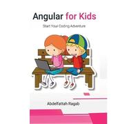 Abdelfattah Ragab Angular for Kids (Copertina rigida)