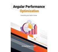 Abdelfattah Ragab Angular Performance Optimization (Tascabile)