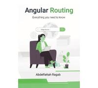 Abdelfattah Ragab Angular Routing (Tascabile)