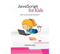 Abdelfattah Ragab JavaScript for Kids (Tascabile)