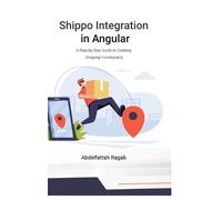 Abdelfattah Ragab Shippo Integration in Angular (Copertina rigida)