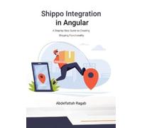 Abdelfattah Ragab Shippo Integration in Angular (Tascabile)