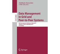 Abdelkader Hame Data Management in Grid and Peer-to-Peer Systems: 4t (Tascabile)