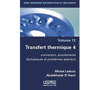Abdelkhalak El Hami Michel LeDoux Transfert thermique 4 (Tascabile)