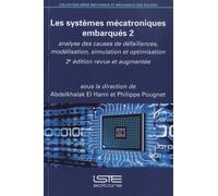 Abdelkhalak El Hami Philippe Pou Les systèmes mécatroniques embarqu (Tascabile)