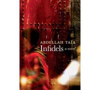 Abdellah Taia Infidels (Copertina rigida)
