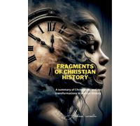 Abdenal Carvalho Fragments of Christian History (Tascabile)