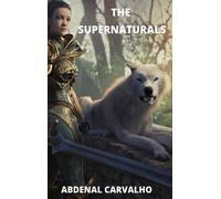 Abdenal Carvalho The Supernaturals (Copertina rigida)