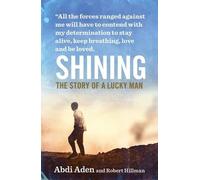 Abdi Aden Robert Hillman Shining (Tascabile)