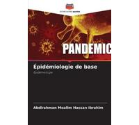 Abdirahman Moalim Hassan Ibrahi Épidémiologie de base: Épidémiologi (Tascabile)