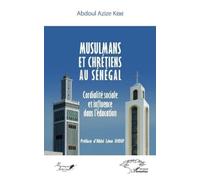 Abdou Aziz Daba Kébé Musulmans et chrétiens au Sénégal (Tascabile)