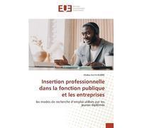 Abdou Karim Kob Insertion professionnelle dans la fonction publique (Tascabile)