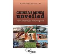 Abdoulaye Magassouba Guinea's mines unveiled (Tascabile) Harmattan Guinée