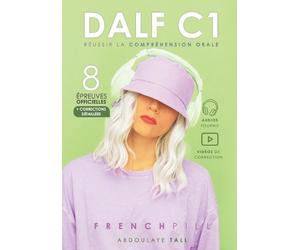 Abdoulaye Tall Dalf C1 (Tascabile) Réussir Le Dalf C1