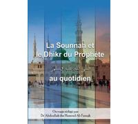 Abdoullah Ibn Hamoud Al-F La Sounnah et le Dhikr du Prophète au quot (Tascabile)