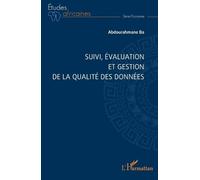 Abdourahmane Ba Suivi, évaluation et gestion de la qualité des donné (Tascabile)