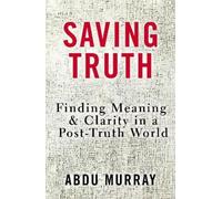 Abdu Murray Saving Truth (Copertina rigida)