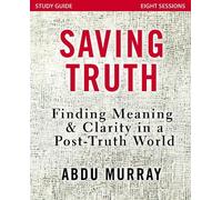 Abdu Murray Saving Truth Study Guide (Tascabile)