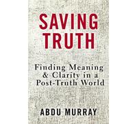 Abdu Murray Saving Truth (Tascabile)