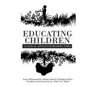 Abdul Aziz Ahmed Educating Children (Copertina rigida)