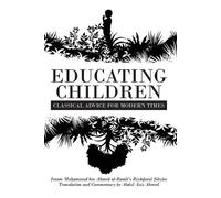 Abdul Aziz Ahmed Educating Children (Tascabile)