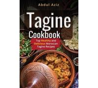 Abdul Aziz Tagine Cookbook (Tascabile) Tagine Cookbook