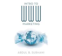 Abdul B Subhani Intro to WWW Marketing (Tascabile)