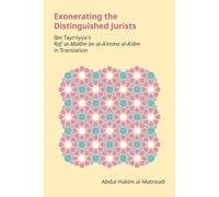 Abdul-Hakim Al-Matroudi Exonerating the Distinguished Jurists (Copertina rigida)