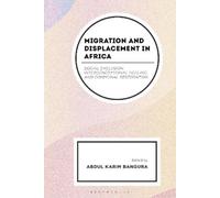 Abdul Karim Bangura Migration and Displacement in Africa (Copertina rigida)